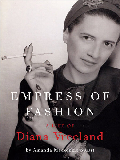 Title details for Empress of Fashion by Amanda Mackenzie Stuart - Available